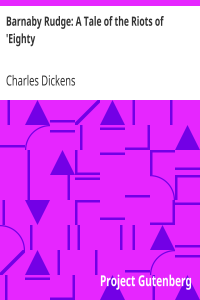 Barnaby Rudge: A Tale of the Riots of ‘Eighty