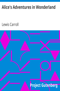 Alice’s Adventures in Wonderland / HTML Edition