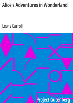 Alice’s Adventures in Wonderland / HTML Edition