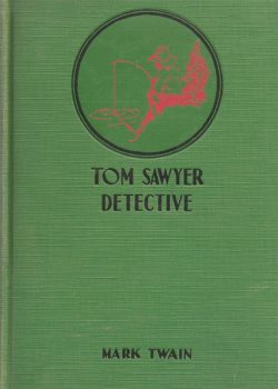 Tom Sawyer, Detective