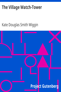 The Village Watch-Tower