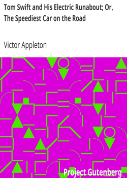 Tom Swift and His Electric Runabout; Or, The Speediest Car on the Road