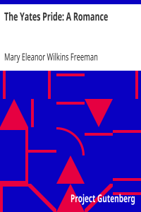 The Yates Pride: A Romance