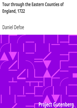 Tour through the Eastern Counties of England, 1722